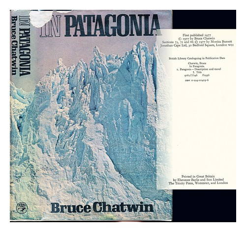 CHATWIN, BRUCE (1940-1989) In Patagonia / Bruce Chatwin 1977 Hardcover - Afbeelding 1 van 1