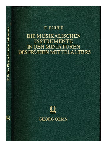 BUHLE, EDWARD (1875-1913) Die musikalischen Instrumente in den Miniaturen des fr - Afbeelding 1 van 1