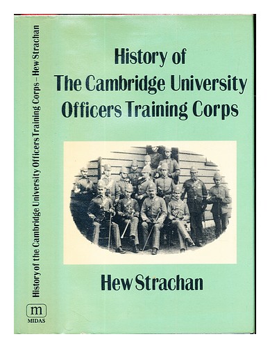 STRACHAN, HEW History of the Cambridge University Officers Training Corps 1976 F - Picture 1 of 1