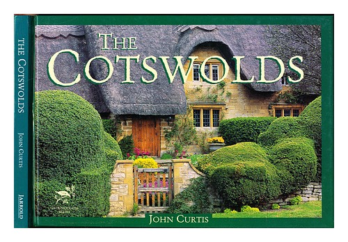 CURTIS, JOHN (1952-) The Cotswolds / John Curtis 1998 First Edition Hardcover - Picture 1 of 1
