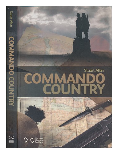 ALLAN, STUART Commando country / Stuart Allan 2007 First Edition Paperback - Foto 1 di 1