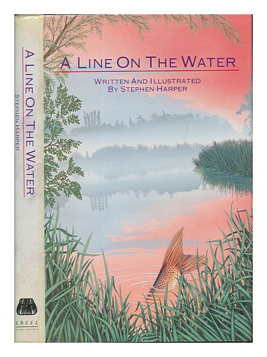 HARPER, STEPHEN A line on the water / written and illustrated by Stephen Harper - Picture 1 of 1