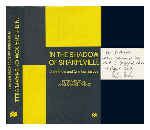 Parker, Peter 1954 Feb In The Shadow Of Sharpeville : Apartheid And 