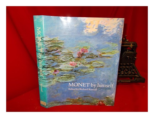MONET, CLAUDE (1840-1926) Monet by himself : paintings, drawings, pastels, lette - Picture 1 of 1
