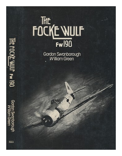 GREEN, WILLIAM The Focke-Wulf FW 190 / by William Green and Gordon Swanborough 1 - Bild 1 von 1