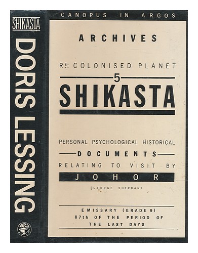 LESSING, DORIS (1919-2013) Shikasta : re: colonised Planet 5 : personal, psychol - Zdjęcie 1 z 1