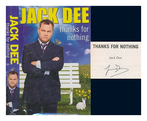 DEE, JACK Thanks for nothing / Jack Dee 2009 First Edition Hardcover - Picture 1 of 1