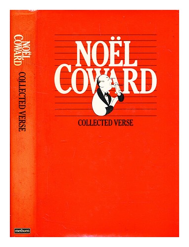 COWARD, NOEL (1899-1973). PAYN, GRAHAM. TICKNER, MARTIN Collected verse 1984 Fi - Picture 1 of 1