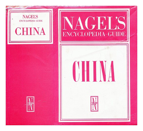 DESTENAY, ANNE L. Nagel's encyclopedia-guide China : awards Rome 1958, Paris 196 - Photo 1/1