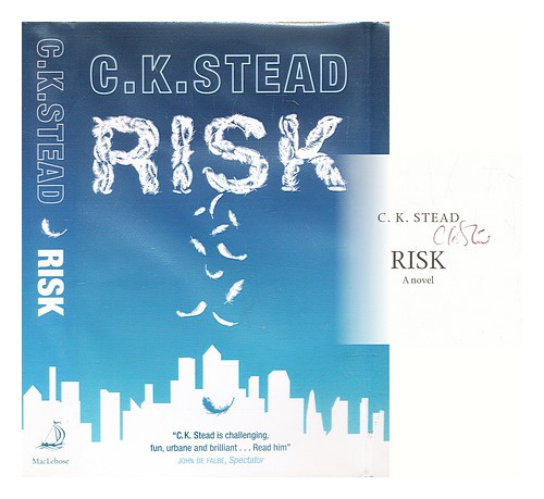 STEAD, C.K. (CHRISTIAN KARLSON) Risiko: Ein Roman Erstausgabe Hardcover - Bild 1 von 1