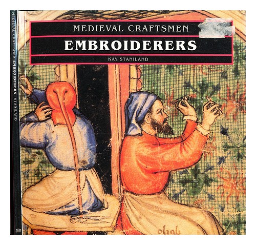 STANILAND, KAY mittelalterliche Handwerker: Stickereien 1991 Erstausgabe Taschenbuch - Bild 1 von 1