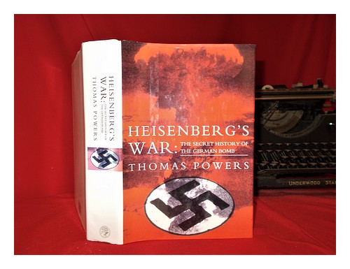 POWERS, THOMAS Heisenberg's war : the secret history of the German bomb 1993 Fir - Afbeelding 1 van 1