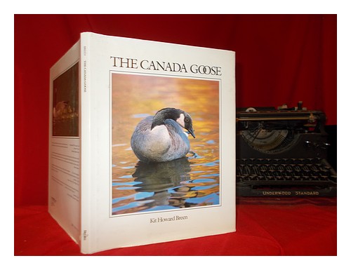 BREEN, KIT HOWARD The Canada goose 1990 First Edition Hardcover - Afbeelding 1 van 1