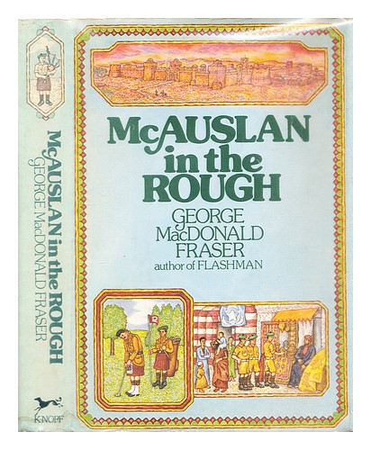 FRASER, GEORGE MACDONALD (1925-2008) McAuslan in the rough : and other stories 1 - Picture 1 of 1