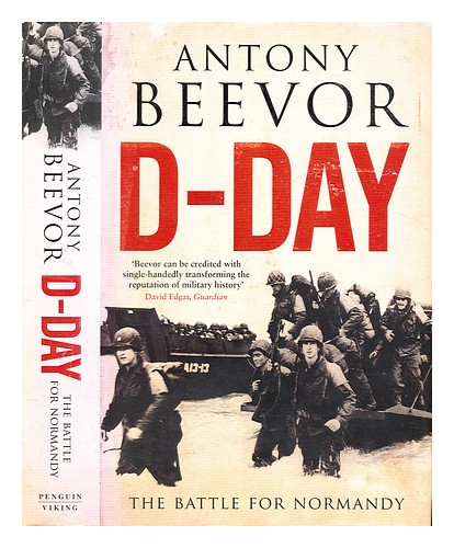 BEEVOR, ANTONY D-Day : the battle for Normandy 2009 Hardcover ...