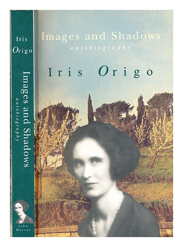 ORIGO, IRIS Images and shadows : part of a life 2002 Paperback - Zdjęcie 1 z 1