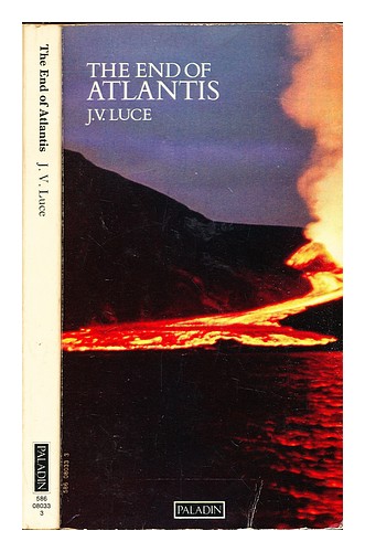 LUCE, J.V. The end of Atlantis : new light on an old legend 1972 Paperback - Picture 1 of 1