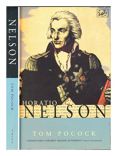 POCOCK, TOM Horatio Nelson / Tom Pocock 1994 Paperback 9780712661232 | eBay