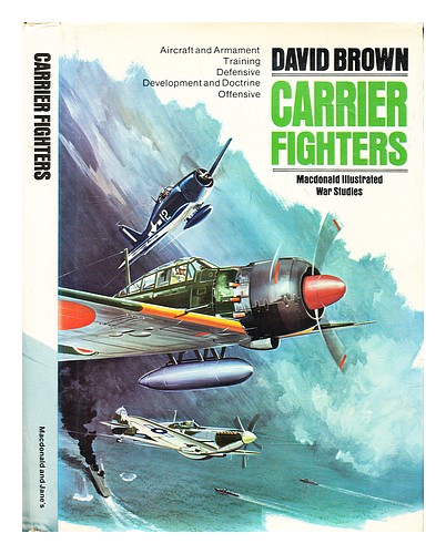 BROWN, DAVID Carrier fighters, 1939-1945 / David Brown 1975 First Edition Hardco - Imagen 1 de 1