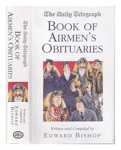 BISHOP, EDWARD (COMP.); DAILY TELEGRAPH The Daily Telegraph book of airmen's obi - Picture 1 of 1