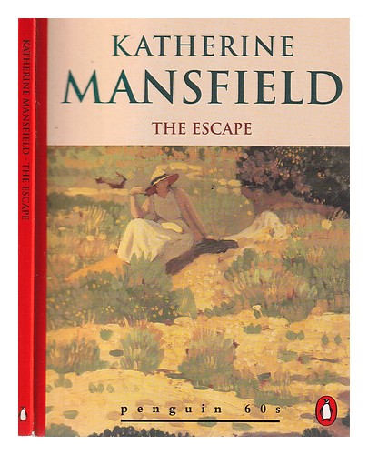 MANSFIELD, KATHERINE (1888-1923) The escape and other stories / Katherine Mansfi - Picture 1 of 1