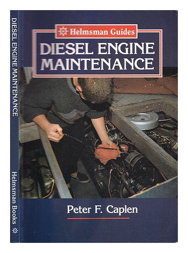 CAPLEN, PETER F Diesel engine maintenance / Peter F. Caplen 1992 Paperback - Bild 1 von 1