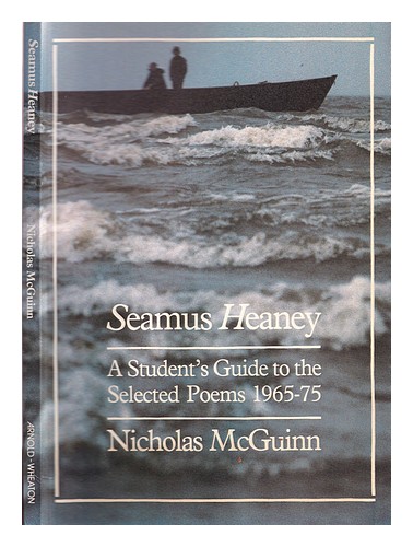 MCGUINN, NICHOLAS Seamus Heaney : a student's guide to the selected poems 1965-7 - Photo 1/1