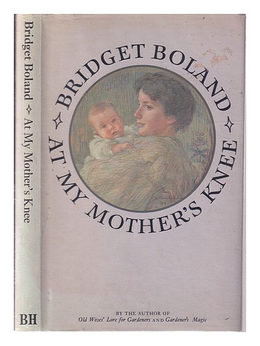 BOLAND, BRIDGET At my mother's knee / Bridget Boland 1978 First Edition Hardcove - Picture 1 of 1