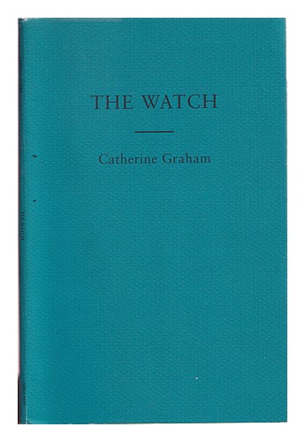 GRAHAM, CATHERINE (1964-) The watch / Catherine Graham 1998 Paperback - Picture 1 of 1