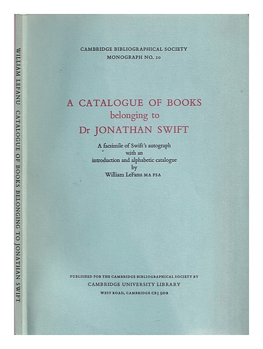 LEFANU, WILLIAM A catalogue of books belonging to Dr Jonathan Swift: a ...