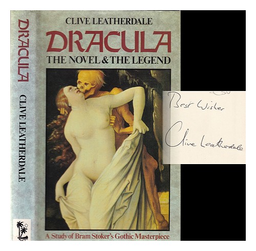 LEATHERDALE, CLIVE Dracula : the novel & the legend : a study of Bram Stoker's g - Picture 1 of 1