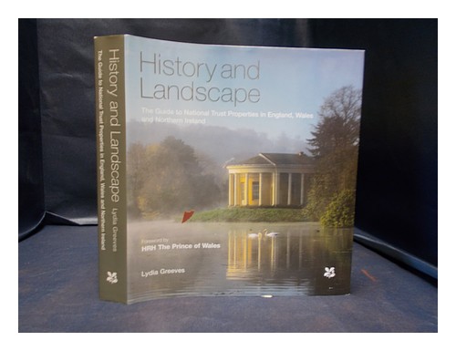 GREEVES, LYDIA. NATIONAL TRUST (GREAT BRITAIN) History and landscape : The guide - Picture 1 of 1