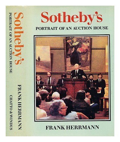 HERRMANN, FRANK Sotheby's : a portrait of an auction house / by Frank Herrmann 1 - Picture 1 of 1