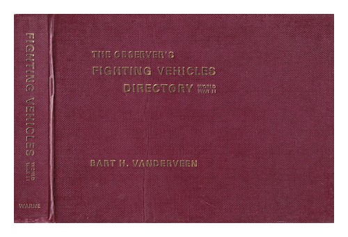 VANDERVEEN, BART H. (BART HARMANNUS) (1932-2001) The observer's fighting vehicle - Zdjęcie 1 z 1