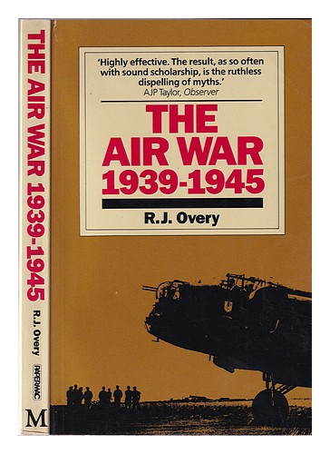 OVERY, R. J The air war 1939-1945 / R.J. Overy 1987 Paperback - Picture 1 of 1