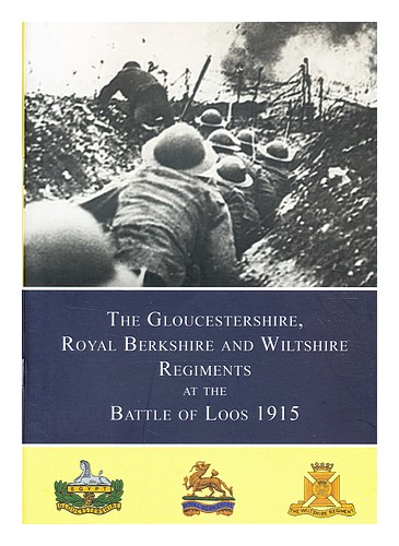 GRIST, ROBIN the Gloucestershire, Royal Berkshire and Wiltshire regiments at the - Zdjęcie 1 z 1