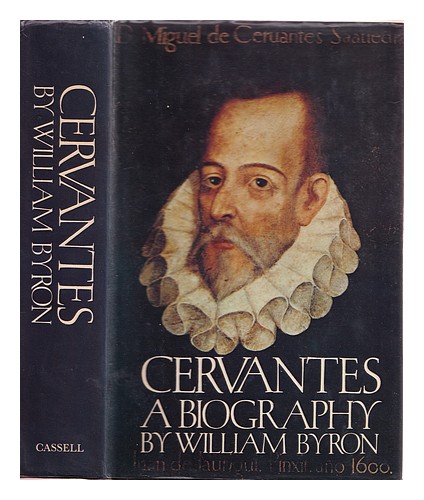 BYRON, WILLIAM Cervantes : a biography 1978 First Edition Hardcover - Picture 1 of 1