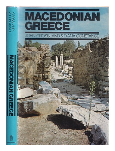 CROSSLAND, JOHN Grèce macédonienne 1982 première édition couverture rigide - Photo 1/1