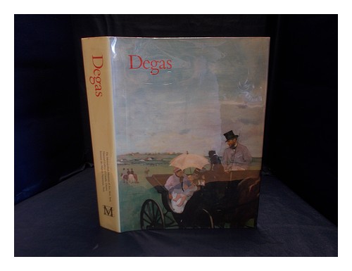 DEGAS, EDGAR (1834-1917) Degas : [an exhibition held at the] Galeries nationales - Degas, Edgar (1834-1917)
