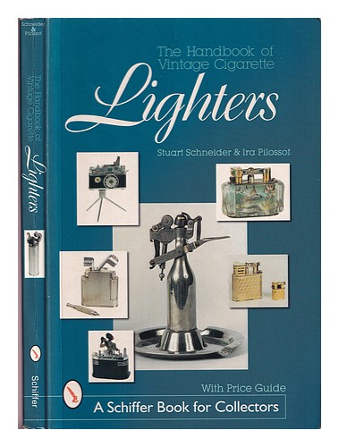 SCHNEIDER, STUART The Handbook of Vintage Cigarette Lighters  1999 First Edition - 第 1/1 張圖片
