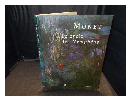 MUS�E DE L'ORANGERIE Monet : le cycle des Nymph�as : catalogue sommaire / Mus�e - Picture 1 of 1