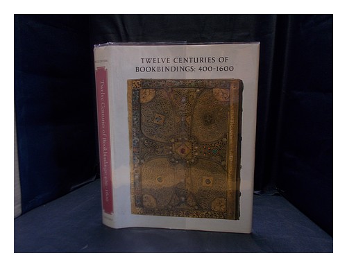 NEEDHAM, PAUL Twelve century of bookbindings, 400-1600 1979 First Edition Har - Bild 1 von 1