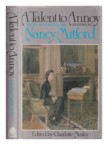 MITFORD, NANCY (1904-1973) Ein Talent zum Ärgern: Essays, Artikel und Rezensionen, 192 - Bild 1 von 1