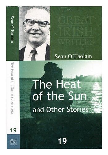 O'FAOL�IN, SE�N (1900-1991) The heat of the sun / Sean O'Faolain 2005 Hardcover - 第 1/1 張圖片