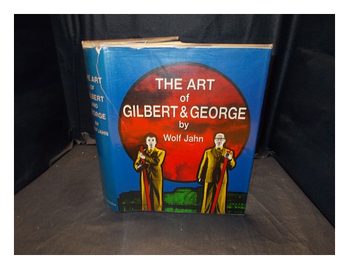 JAHN, LOUP (B. 1955-) L'art de Gilbert & George ou : Une esthétique de l'existence - Photo 1/1
