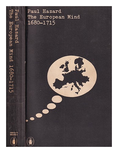 HAZARD, PAUL (1878-1944) The European mind, 1680-1715 / Paul Hazard ; translated - Picture 1 of 1