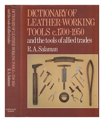 SALAMAN, R. A. (RAPHAEL ARTHUR) (1906-) Dictionary of leather-working tools, c17 - Zdjęcie 1 z 1