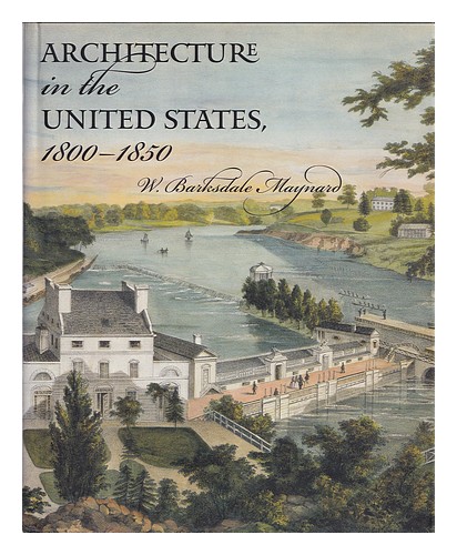 MAYNARD, W. BARKSDALE (WILLIAM BARKSDALE) Architecture in the United States, 180 - Picture 1 of 1