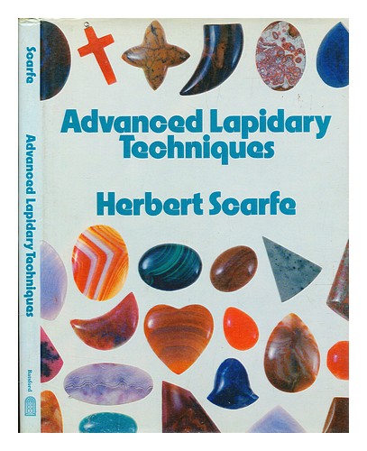 SCHAL, HERBERT Advanced Lapidary Techniques 1979 Hardcover - Bild 1 von 1