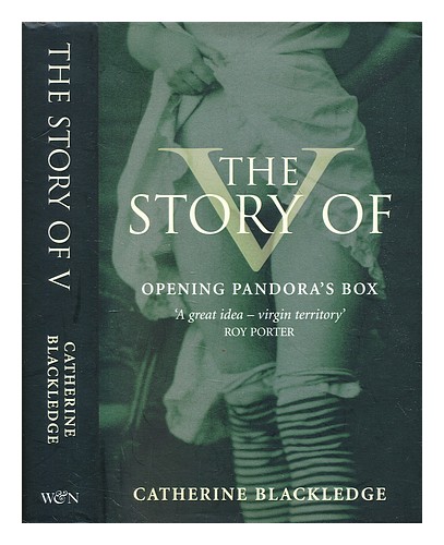 BLACKLEDGE, CATHERINE (1968-) The story of V : opening Pandora's box 2003 Hardco - Picture 1 of 1